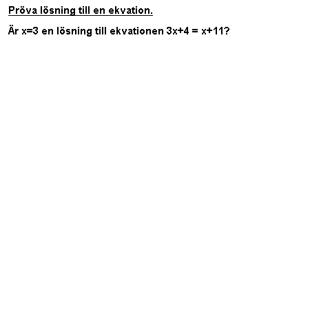 Pröva en lösning till en ekvation