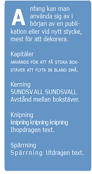 Illustration: kapitäler, kerning, knipning, spärrning